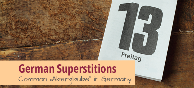 German Superstitions – Common “Aberglaube” in Germany