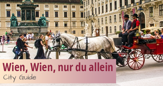 City Guide for Expats in Vibrant Vienna | Wien, Wien, nur du allein
