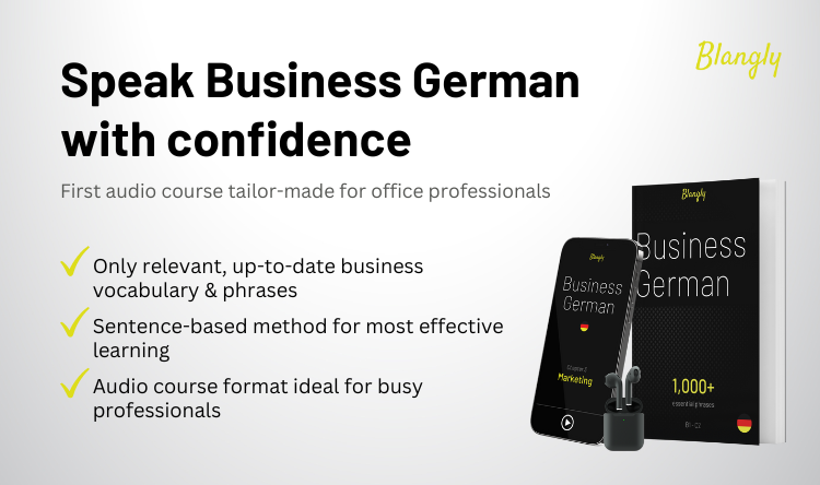 Expat Learn German Fast-Blangly- Speak Business German