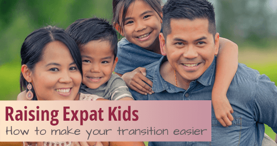 Raising Expat Kids how to make the transition easier